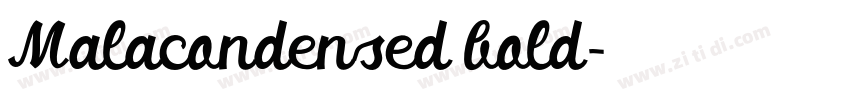 Malacondensed bold字体转换